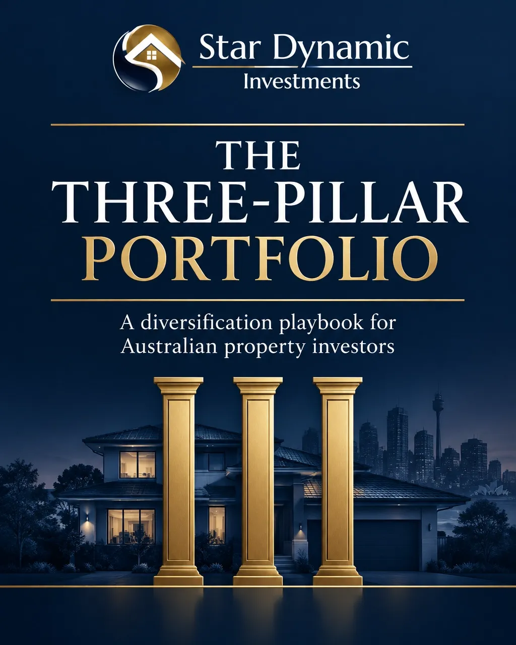The Three-Pillar Portfolio guide for Australian property investors